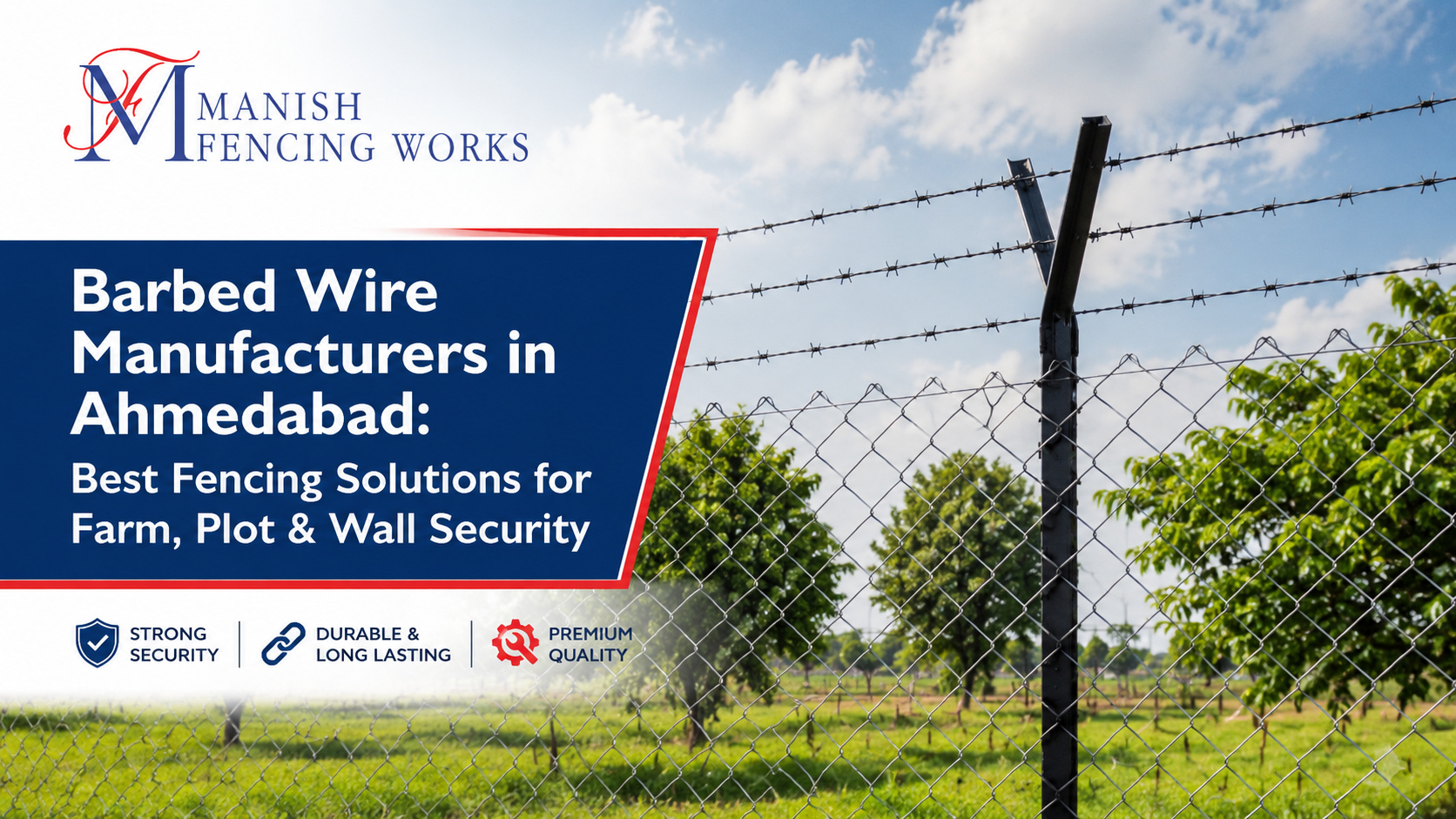 Barbed Wire Manufacturers in Ahmedabad: Best Fencing Solutions for Farm, Plot & Wall Security